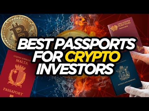 What Are the Best Passports for Crypto Investors? thumbnail
