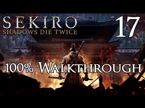 Sekiro: Shadows Die Twice - Walkthrough Part 17: Guardian Ape & Headless thumbnail
