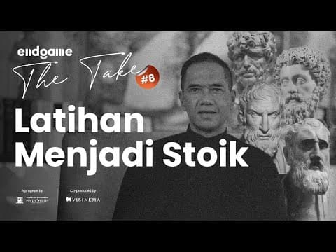 Stoikisme: Obat Resah Manusia Modern | Endgame The Take #8 thumbnail