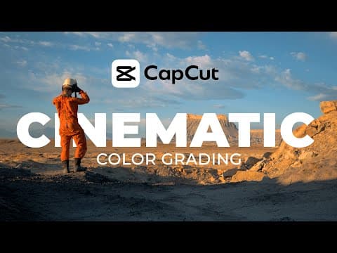 FAST, EASY & FREE! Cinematic Color Grading in CapCut | Video Editing Tutorial thumbnail