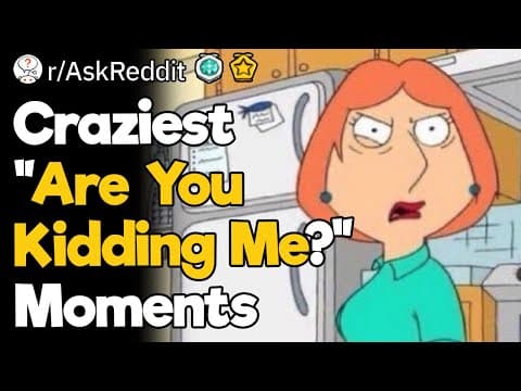 Craziest “Are You Kidding Me?” Moments thumbnail