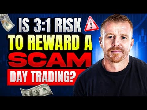 IS 3:1 RISK TO REWARD A SCAM DAYTRADING? thumbnail