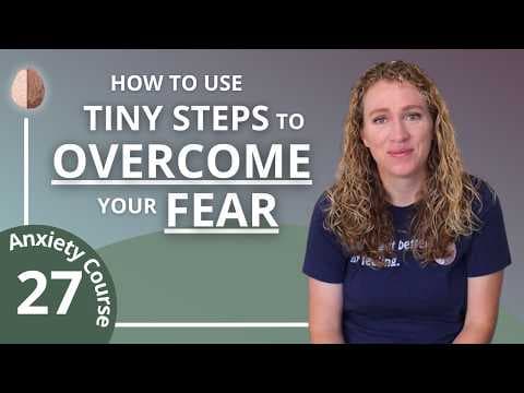 How to do Exposure Therapy for Fears and Anxiety - Break the Anxiety Cycle 27/30 thumbnail