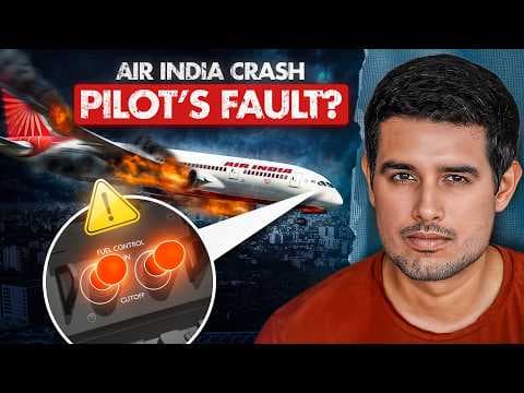 Air India Crash: NEW REPORT | Are Pilots To Be Blamed? | Dhruv Rathee thumbnail