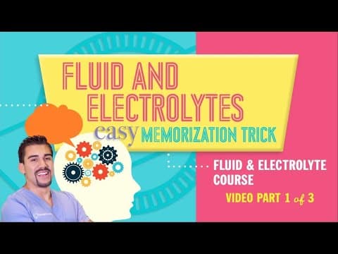 Fluid and Electrolytes Easy Memorization Tricks for Nursing NCLEX RN & LPN thumbnail