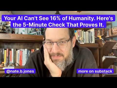 Your AI Can't See 16% of Humanity. Here's the 5-Minute Check That Proves It. thumbnail