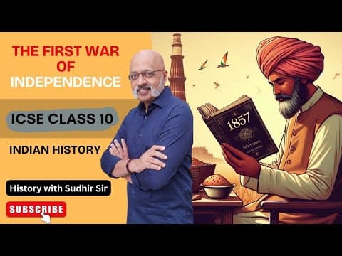 The First War of Independence - ICSE Class 10 History | Explained in English | #historywithsudhirsir thumbnail