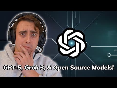 AI is Shifting Gears! Exploring GPT‑5, Grok 3 & Open‑Source Innovations thumbnail
