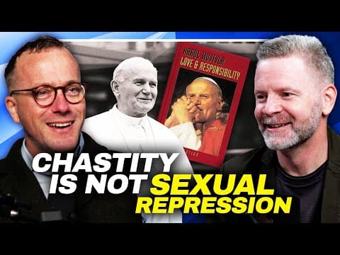 JP II's "Love & Responsibility": The Person and Chastity With @pintswithaquinas | Episode 3 thumbnail