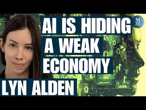 AI Is Hiding A Weak Economy, Argues Lyn Alden thumbnail