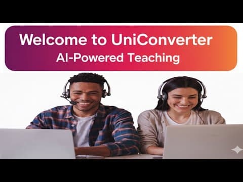 AI-Powered Teaching: How UniConverter 2025 Saves Educators 10+ Hours a Week thumbnail