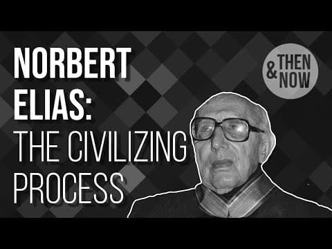Norbert Elias: The Civilizing Process thumbnail