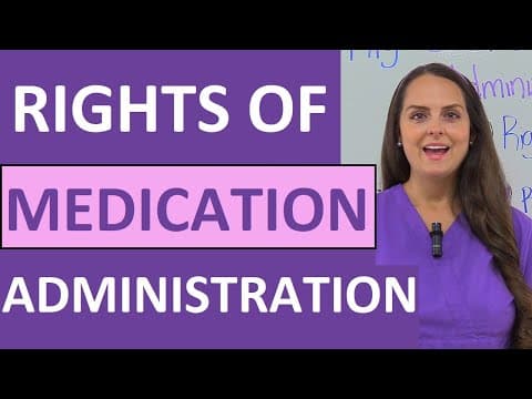 Rights of Medication Administration in Nursing (5, 6, 7, 9, 10, 12) NCLEX Review thumbnail