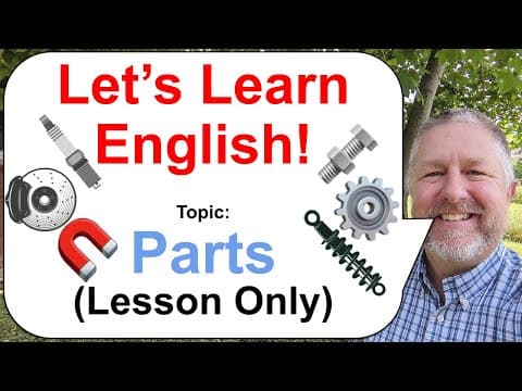 Let's Learn English! Topic: Parts! ⚙️🧲🔩 - Car Parts, Equipment Parts, Machine Parts (Lesson Only) thumbnail
