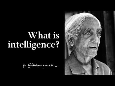 What is intelligence? | Krishnamurti thumbnail
