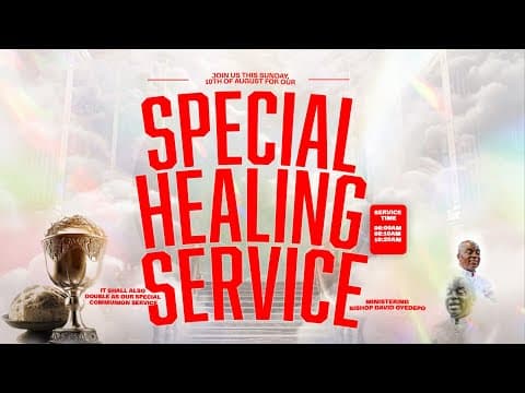 SPECIAL HEALING SERVICE | 10, AUGUST 2025 | FAITH TABERNACLE OTA. thumbnail