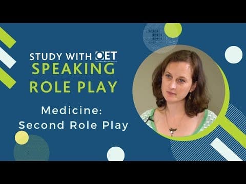 OET Speaking Role Play (Medicine): Second Role Play thumbnail