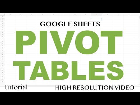 Pivot Tables in Google Sheets A-Z Tutorial thumbnail