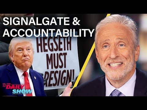 Jon Stewart on Trump’s 3rd Term Plans & Signalgate Lack of Accountability | The Daily Show thumbnail