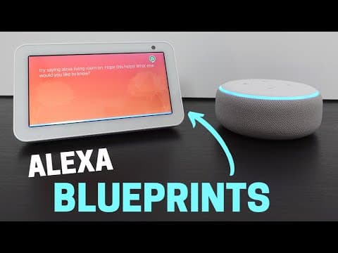 How to Use Alexa Blueprints for a Smarter Home thumbnail