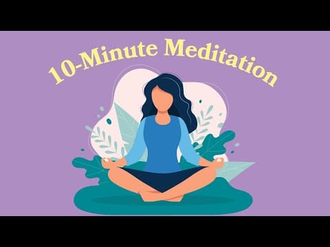Beginner's Guide to 10-Minute Meditation thumbnail