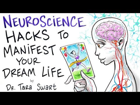 Neuroscience Hacks to Manifest Your Dream Life - Dr. Tara Swart thumbnail