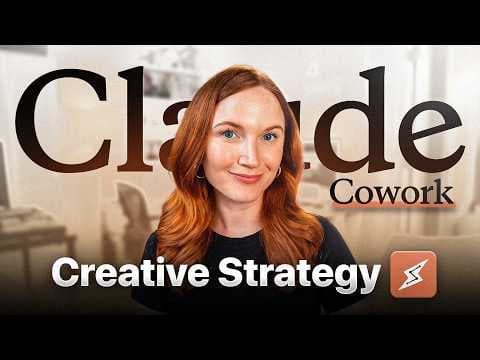 How to Use Claude Cowork for Creative Strategy thumbnail