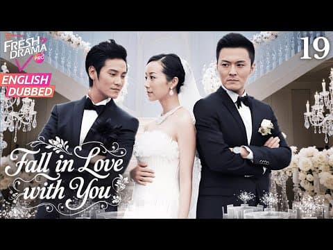 【ENG DUB】Fall in Love with You EP19 | Two CEOs' Love Triangle over a Waitress! | Han Xue, Xin Zhilei thumbnail