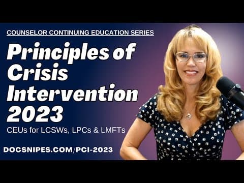 Principles of Crisis Intervention 2023 | Counselor Continuing Education thumbnail