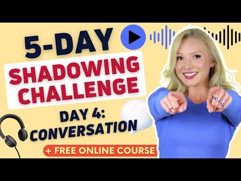 5-Day English Shadowing Challenge | Day 4: Conversation thumbnail