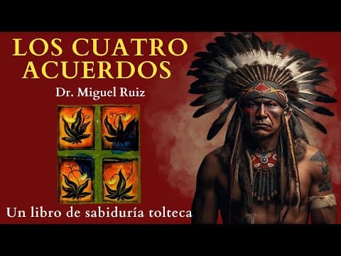 Los CUATRO ACUERDOS /Don miguel ruiz 🎁 RESUMEN Análisis Audiolibro completo en español thumbnail