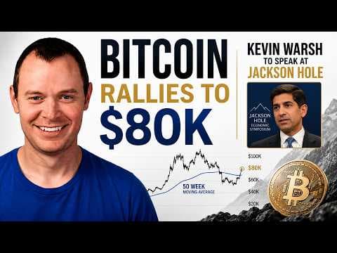 Can Bitcoin Sustain Its $80K Rally? Kevin Warsh at Jackson Hole thumbnail