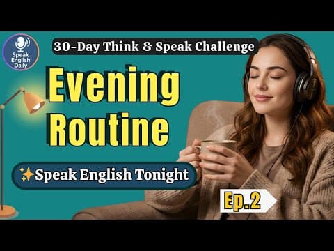 After Work English — 57 Easy Phrases to Relax & Wind Down | Day 2 | Shadowing Practice for Beginners thumbnail