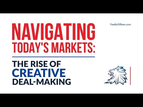 Why Are Creative Deal Structures Important Today? thumbnail