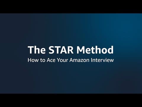 STAR Method - How to Ace Your Amazon Interview thumbnail