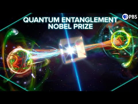 Why Did Quantum Entanglement Win the Nobel Prize in Physics? thumbnail