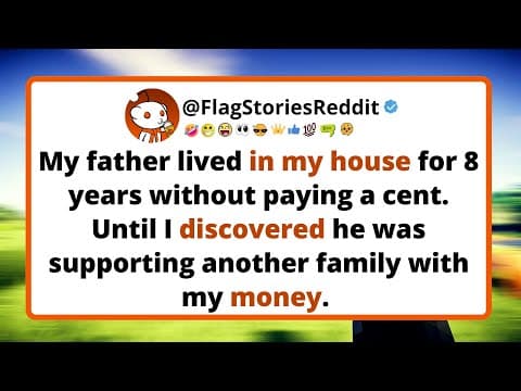 My father lived in my house for 8 years without paying a cent. Until I discovered he was... thumbnail
