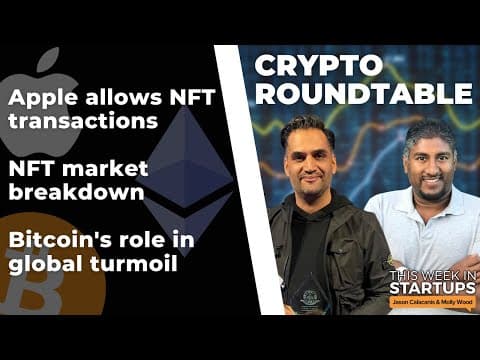 Apple allows in-app NFT purchases + Bitcoin's role during global macro headwinds | E1572 thumbnail
