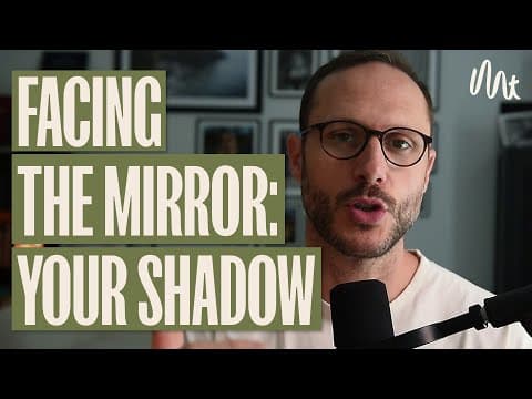 Facing The Mirror - Dealing With Your Shadow In Relationship thumbnail