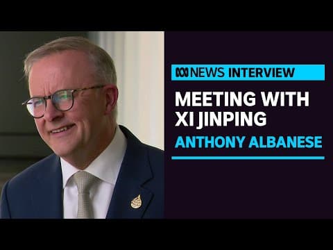 Anthony Albanese on meeting with China | ABC News In-depth thumbnail
