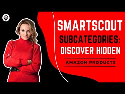 SmartScout Subcategories: Discover Hidden Amazon Products Part 1 thumbnail