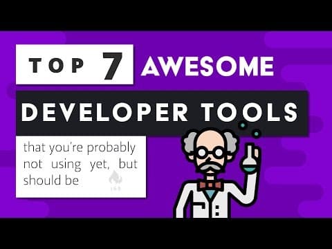 7 Amazing Developer Tools that you're not using yet thumbnail