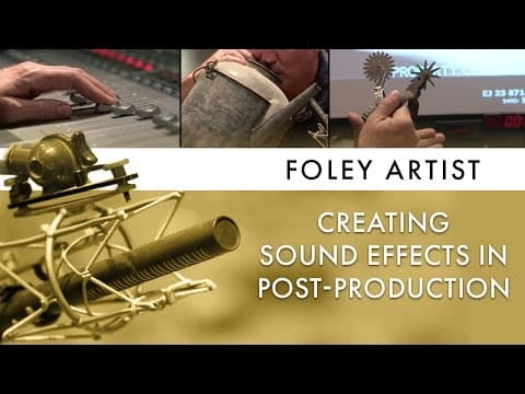 Foley Artists: How Movie Sound Effects Are Made thumbnail