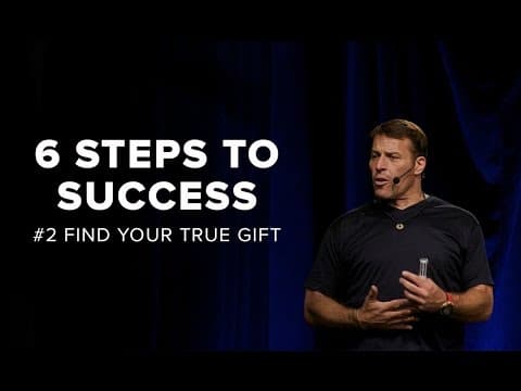 Tony Robbins: Find Your True Gift | 6 Steps to Total Success thumbnail