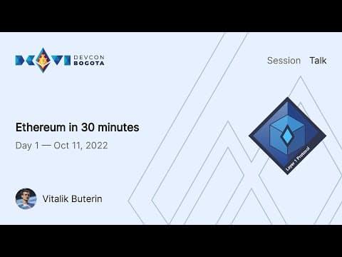 Ethereum in 30 minutes by Vitalik Buterin  | Devcon Bogotá thumbnail