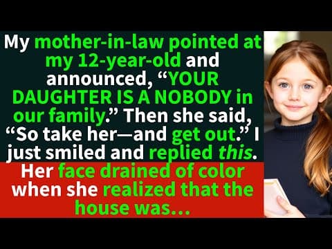 My mother-in-law said, “Your daughter is a nobody.” thumbnail