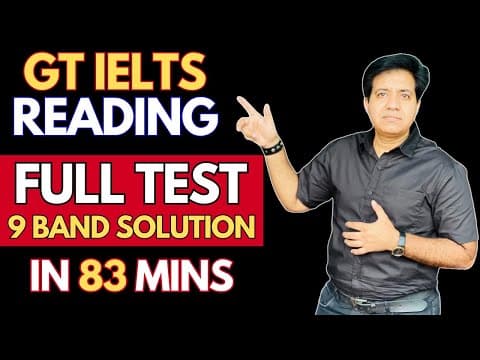 General Training IELTS Reading - Full Test 9 Band Solution In 83 Mins By Asad Yaqub thumbnail