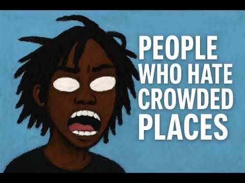 The Psychology of People Who Hate Crowded Places thumbnail