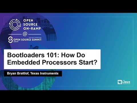 Bootloaders 101: How Do Embedded Processors Start? - Bryan Brattlof, Texas Instruments thumbnail