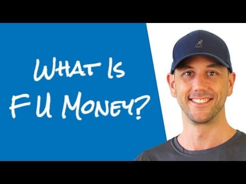 What Is FU Money and How to Achieve Financial Independence? thumbnail